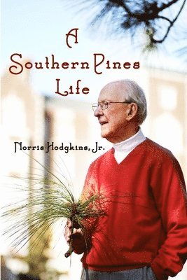 Southern Pines Life 1