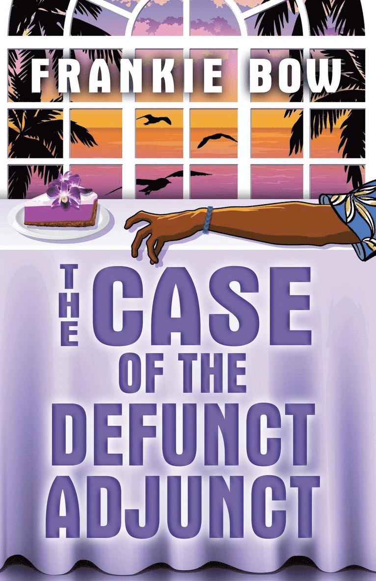 The Case of the Defunct Adjunct 1