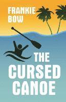 bokomslag The Cursed Canoe