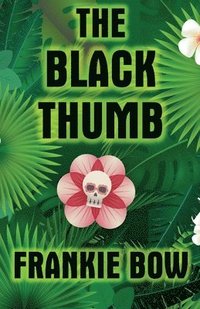 bokomslag The Black Thumb
