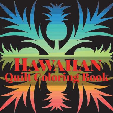 bokomslag Hawaiian Quilt Coloring Book