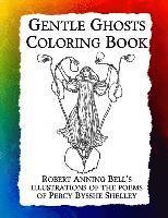 bokomslag Gentle Ghosts Coloring Book: Robert Anning Bell's illustrations of the poems of Percy Bysshe Shelley