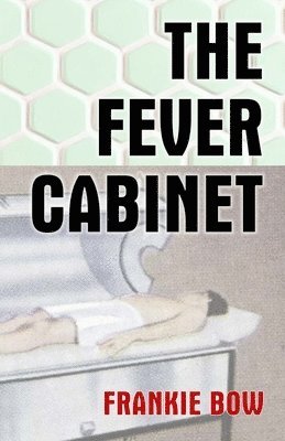 The Fever Cabinet 1