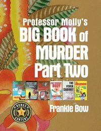 bokomslag Professor Molly's Big Book of Murder Part Two