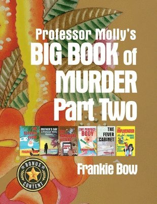 bokomslag Professor Molly's Big Book of Murder Part Two