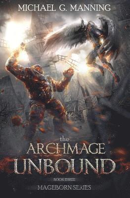 The Archmage Unbound 1