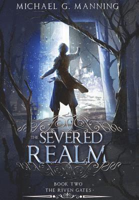 The Severed Realm 1