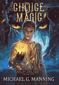 bokomslag Choice of Magic