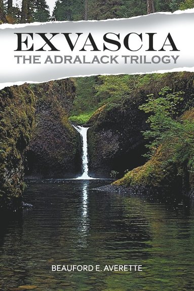 bokomslag Exvascia - The Adralack Trilogy