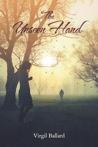 bokomslag Unseen Hand - A Unique but True Love Story