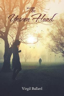 bokomslag Unseen Hand - A Unique but True Love Story