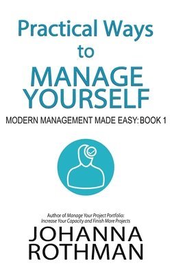 Practical Ways to Manage Yourself 1