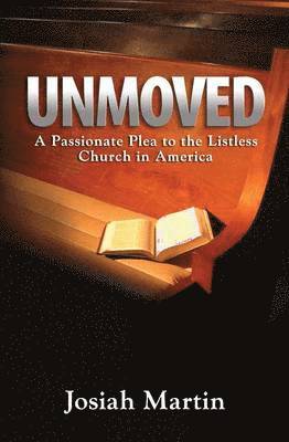 Unmoved