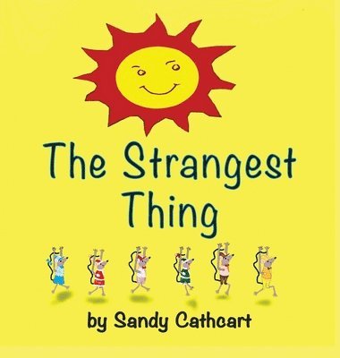 The Strangest Thing 1