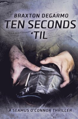 Ten Seconds 'til 1