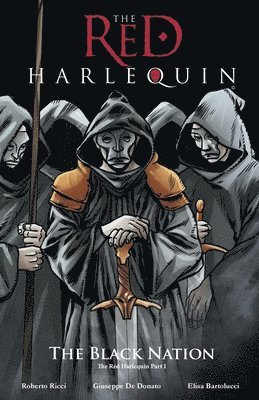 The Red Harlequin: Volume I: The Black Nation 1