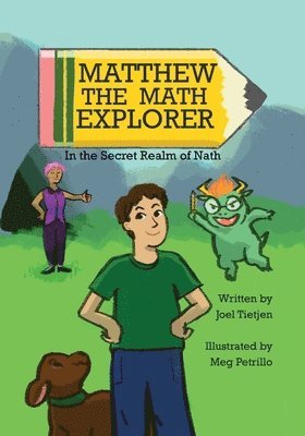 Matthew the Math Explorer: In the Secret Realm of Nath 1