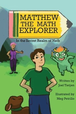 Matthew the Math Explorer: In the Secret Realm of Nath 1