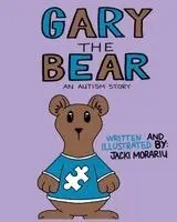Jacki Morariu - Gary the Bear, Häftad. Tillgänglighet: Lägg i varukorg