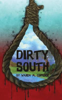 Wanda M Coppedge, Wanda M. Coppedge - Dirty South, Häftad