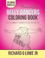 bokomslag Beautiful Belly Dancers Coloring Book