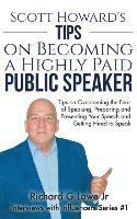 Scott Howard's Tips on Becoming a Highly Paid Public Speaker 1