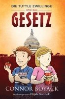 Connor Boyack - Die Tuttle Zwillinge und das Gesetz, Häftad
