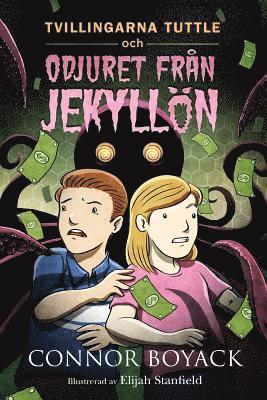 bokomslag Tvillingarna Tuttle och odjuret fra?n Jekyllo?n