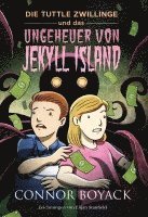 bokomslag Die Tuttle Zwillinge und das Ungeheuer von Jekyll Island