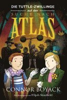 Connor Boyack - Die Tuttle-Zwillinge auf der Suche nach Atlas, Häftad