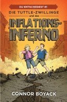 Connor Boyack - Die Tuttle-Zwillinge und das Inflationsinferno, Häftad