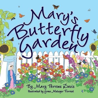 Mary's Butterfly Garden 1