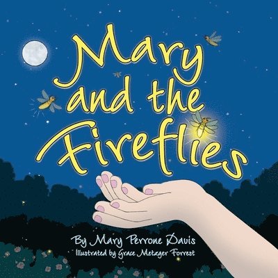 Mary and the Fireflies 1