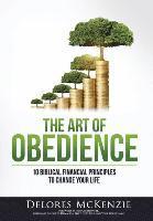 bokomslag The Art of Obedience: 10 Biblical Financial Principles to Change Your Life