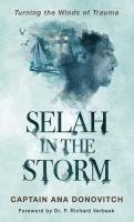 bokomslag Selah in the Storm: Turning the Winds of Trauma