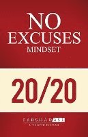 bokomslag The "No Excuses" Mindset