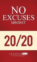 bokomslag The "No Excuses" Mindset