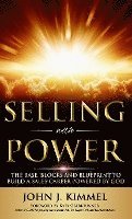 bokomslag Selling With Power: The Base, Blocks And Blueprint To Build A Sales Career Powered By God