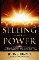 bokomslag Selling With Power: The Base, Blocks And Blueprint To Build A Sales Career Powered By God