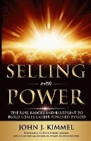 Selling With Power: The Base, Blocks And Blueprint To Build A Sales Career Powered By God 1