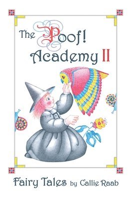 bokomslag The Poof! Academy II: Fairy Tales