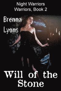 Brenna Lyons - Will of the Stone, Häftad