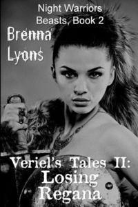 Brenna Lyons - Veriel's Tales II: Losing Regana, Häftad