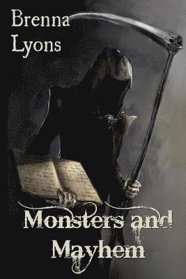 Brenna Lyons - Monsters and Mayhem, Häftad