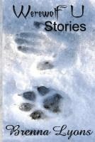 bokomslag Werewolf U Stories