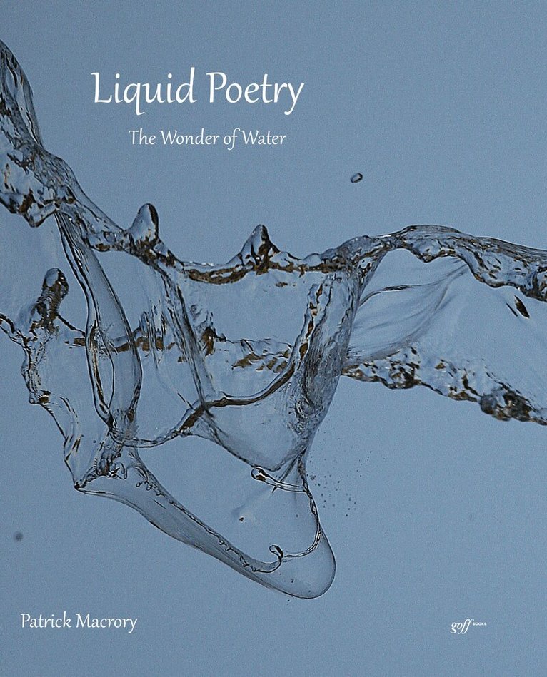 Patrick Macrory - Liquid Poetry, Häftad