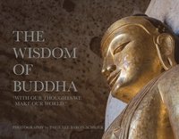 bokomslag The Wisdom of Buddha