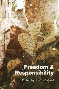 bokomslag Freedom &; Responsibility