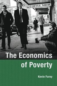 bokomslag The Economics of Poverty