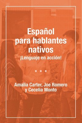 Amalia Carter, Joe Romero - Español Para Hablantes de Herencia, Häftad